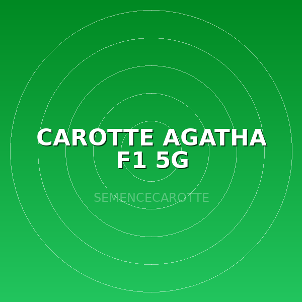 CAROTTE AGATHA F1 5G