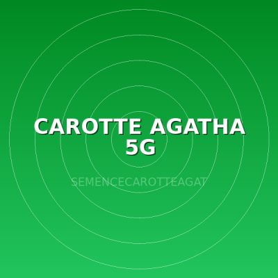 CAROTTE AGATHA 5G