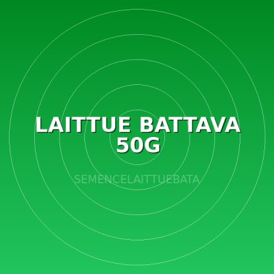 LAITTUE BATTAVA 50G