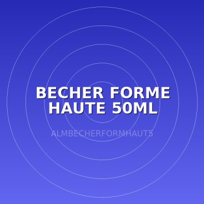 BECHER FORME HAUTE 50ML