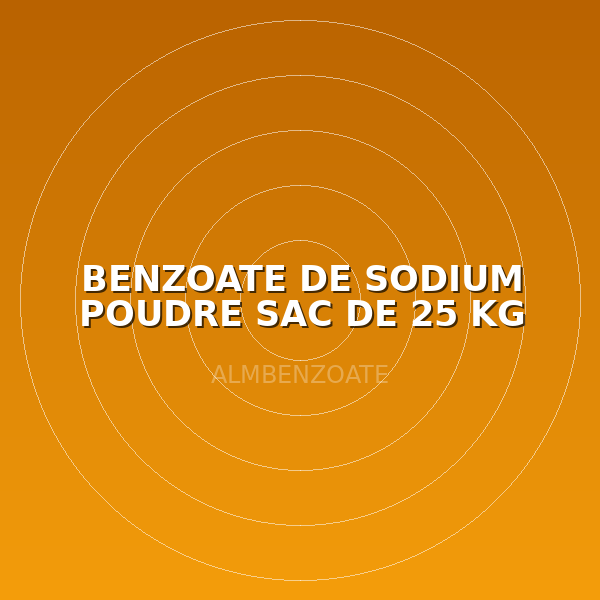 BENZOATE DE SODIUM POUDRE SAC DE 25 KG