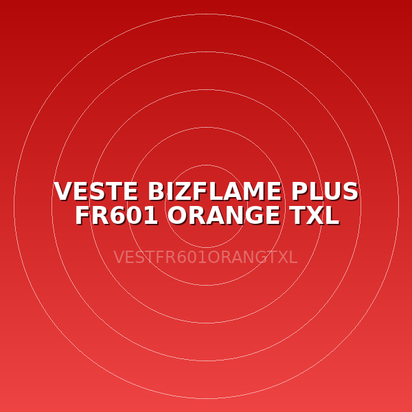 VESTE BIZFLAME PLUS FR601 ORANGE TXL