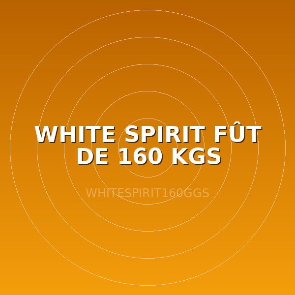 WHITE SPIRIT FÛT  DE 160 KGS