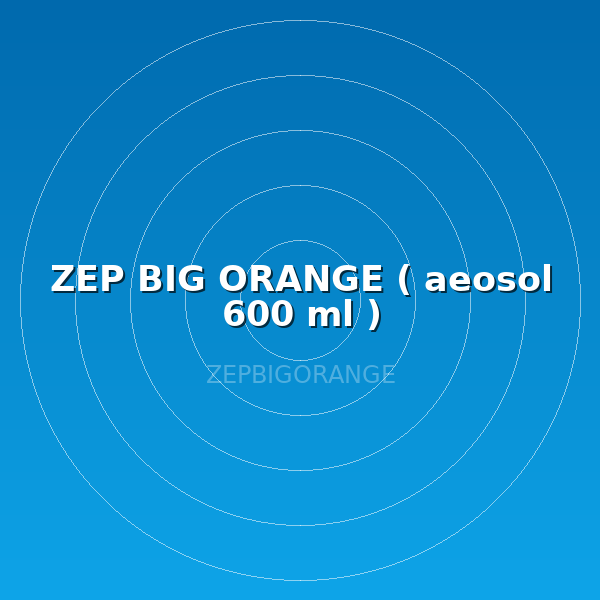 ZEP BIG ORANGE ( aeosol 600 ml )