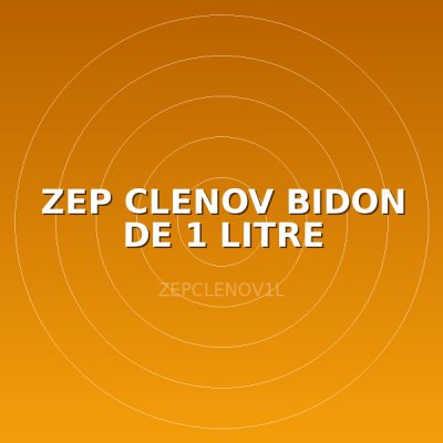 ZEP CLENOV BIDON DE 1 LITRE