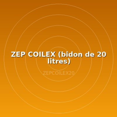 ZEP COILEX (bidon de 20 litres)