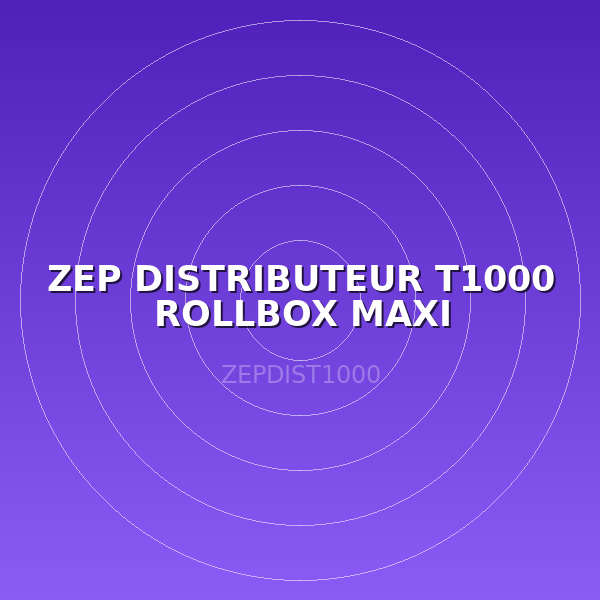 ZEP DISTRIBUTEUR T1000 ROLLBOX MAXI