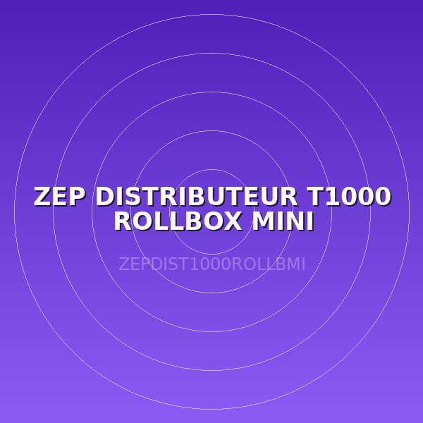 ZEP DISTRIBUTEUR T1000 ROLLBOX MINI