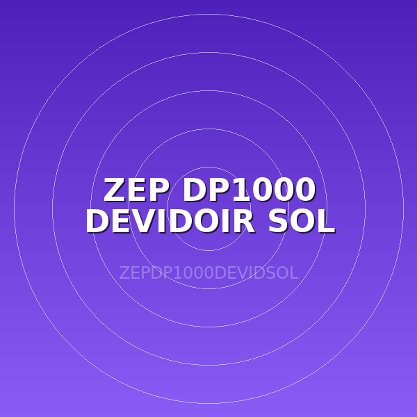 ZEP DP1000 DEVIDOIR SOL
