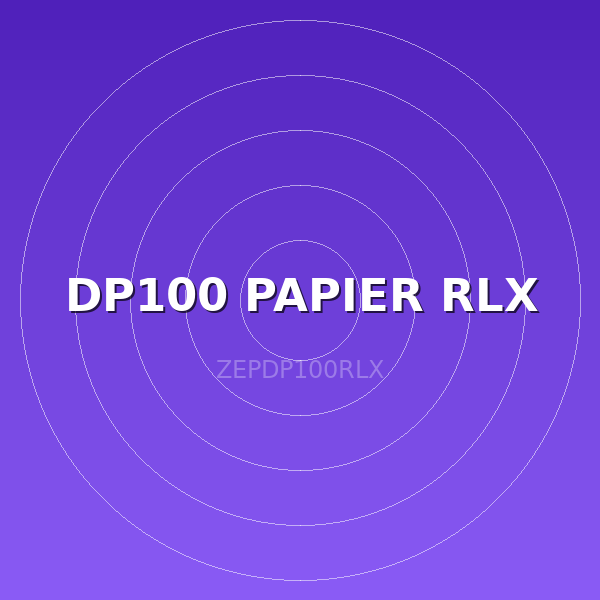 DP100 PAPIER RLX
