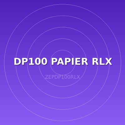 DP100 PAPIER RLX