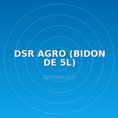DSR AGRO (BIDON DE 5L)