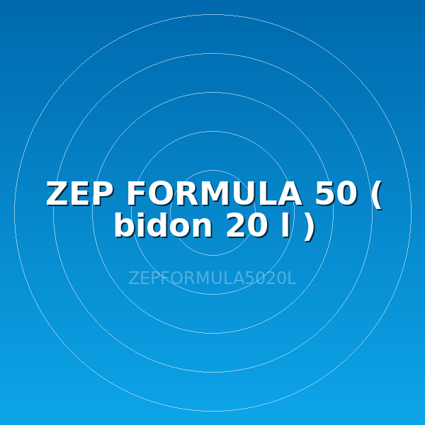 ZEP FORMULA 50 ( bidon 20 l )