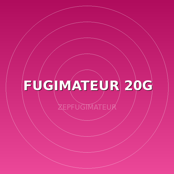 FUGIMATEUR 20G