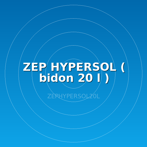 ZEP HYPERSOL ( bidon 20 l )