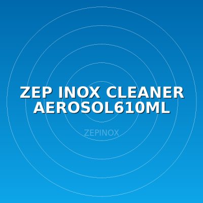 ZEP INOX CLEANER AEROSOL610ML
