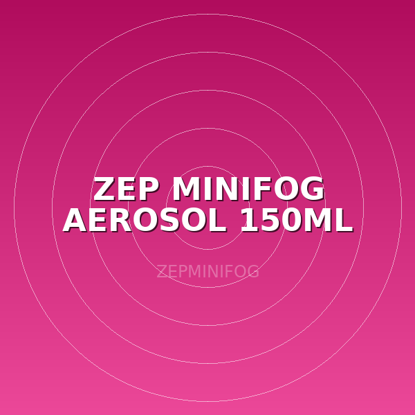 ZEP MINIFOG AEROSOL 150ML