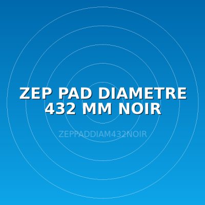 ZEP PAD DIAMETRE 432 MM NOIR