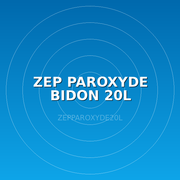 ZEP PAROXYDE BIDON 20L