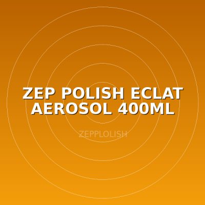 ZEP POLISH ECLAT AEROSOL 400ML