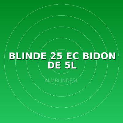 BLINDE 25 EC BIDON DE 5L
