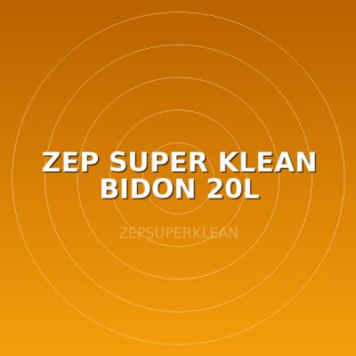 ZEP SUPER KLEAN BIDON 20L
