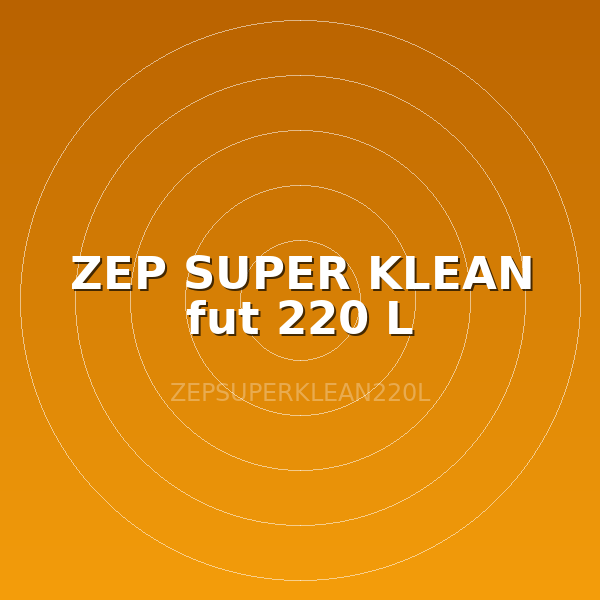 ZEP SUPER KLEAN fut 220 L