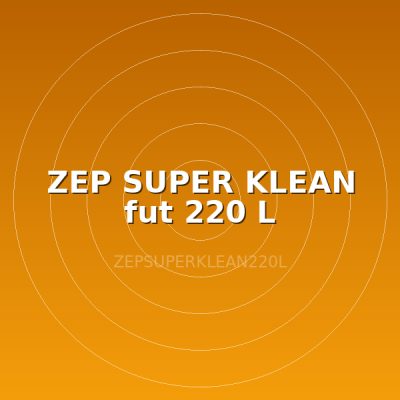 ZEP SUPER KLEAN fut 220 L
