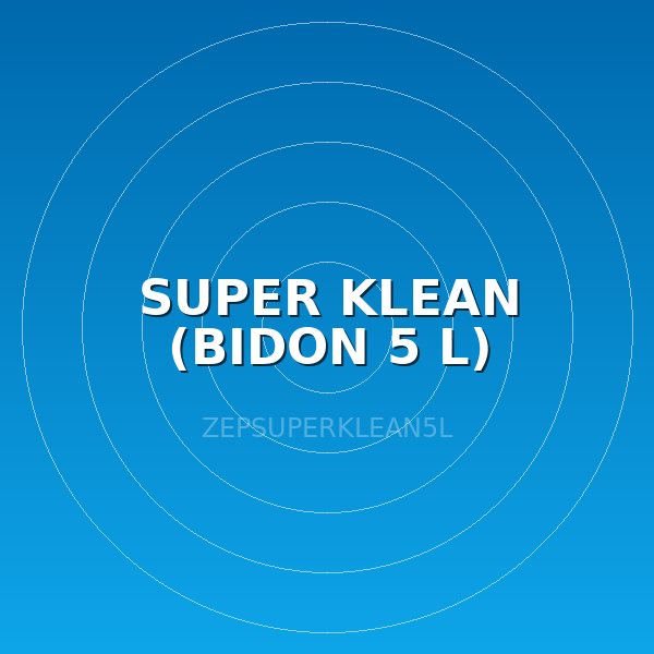 SUPER KLEAN (BIDON 5 L)