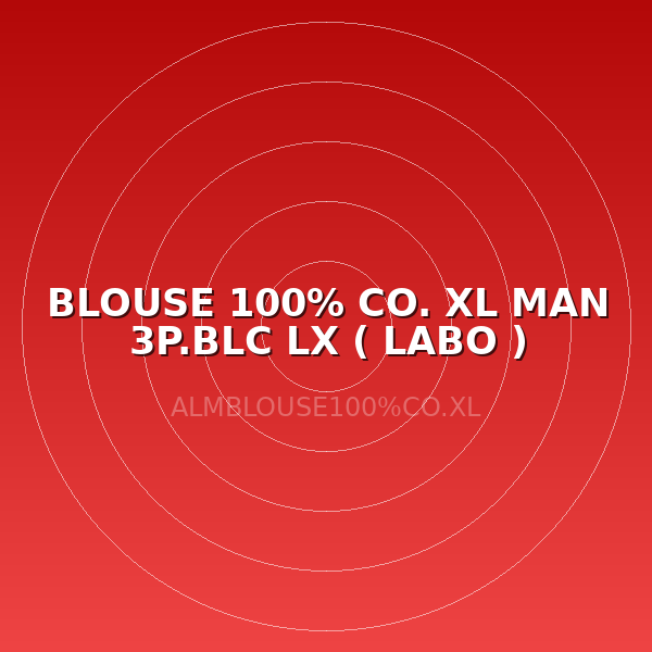 BLOUSE 100% CO. XL MAN 3P.BLC LX  ( LABO )