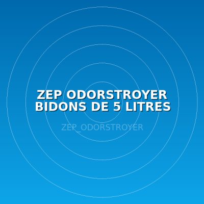 ZEP ODORSTROYER BIDONS DE 5 LITRES