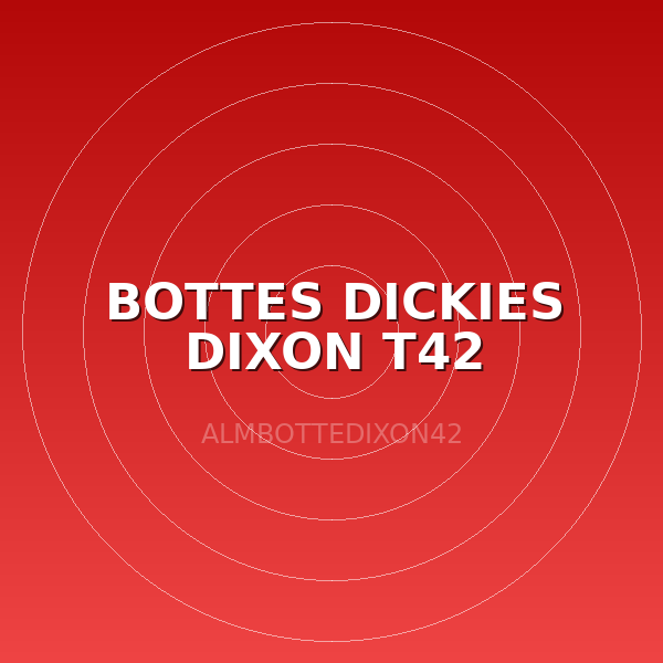 BOTTES DICKIES DIXON T42