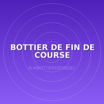 BOTTIER DE FIN DE COURSE