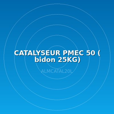 CATALYSEUR PMEC 50  ( bidon 25KG)