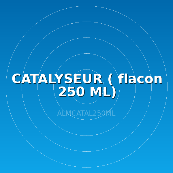 CATALYSEUR ( flacon 250 ML)