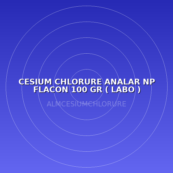 CESIUM CHLORURE ANALAR NP FLACON 100 GR ( LABO )