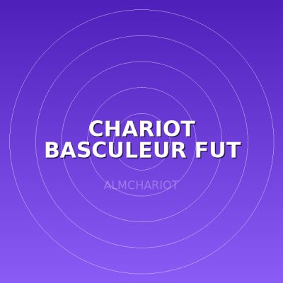 CHARIOT BASCULEUR FUT MET.