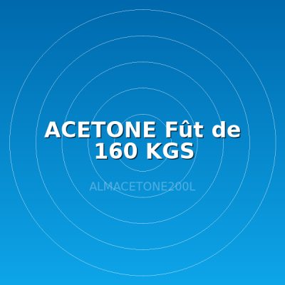 ACETONE Fût de 160 KGS