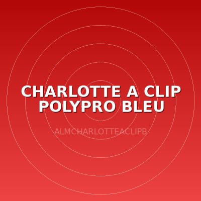 CHARLOTTE A CLIP POLYPRO BLEU