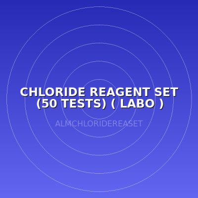 CHLORIDE REAGENT SET (50 TESTS) ( LABO )