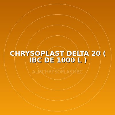CHRYSOPLAST DELTA 20 ( IBC DE 1000 L )