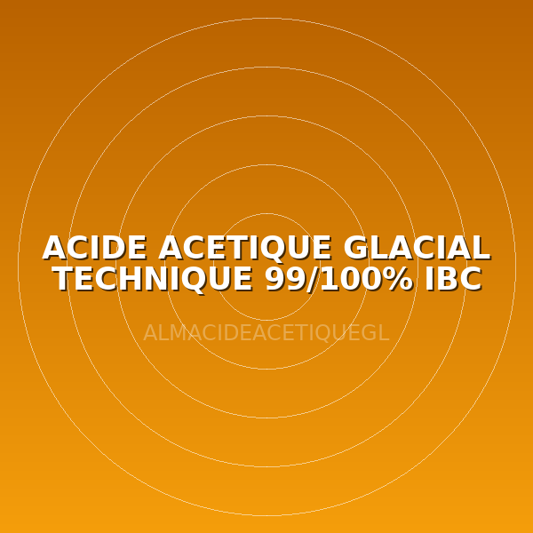 ACIDE ACETIQUE GLACIAL TECHNIQUE 99/100% IBC
