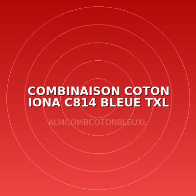 COMBINAISON COTON IONA C814 BLEUE TXL