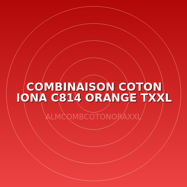 COMBINAISON COTON IONA C814 ORANGE TXXL