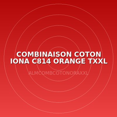 COMBINAISON COTON IONA C814 ORANGE TXXL