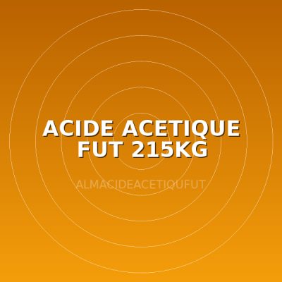 ACIDE ACETIQUE FUT 215KG