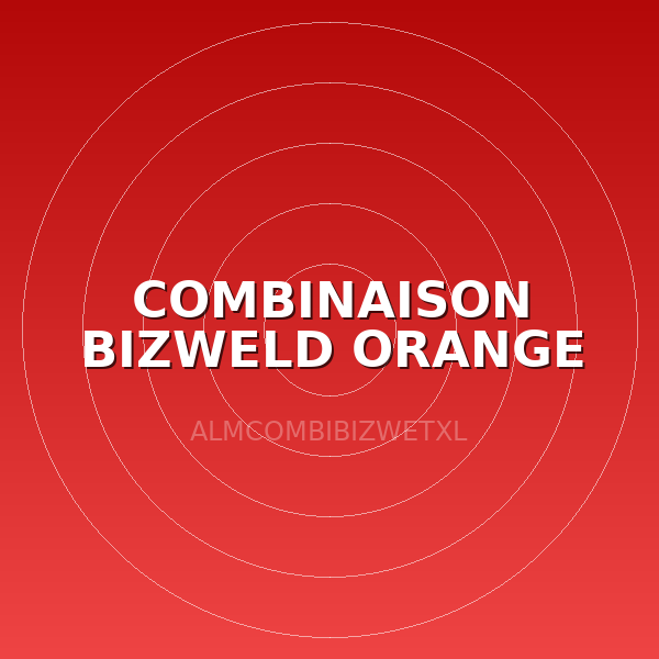 COMBINAISON BIZWELD ORANGE TXL