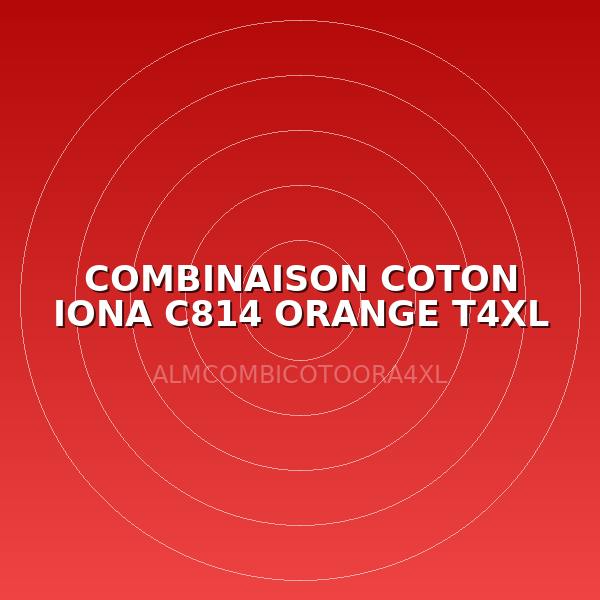 COMBINAISON COTON IONA C814 ORANGE T4XL