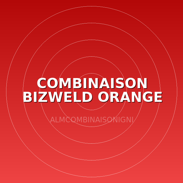 COMBINAISON BIZWELD ORANGE TL