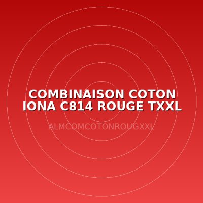COMBINAISON COTON IONA C814 ROUGE TXXL